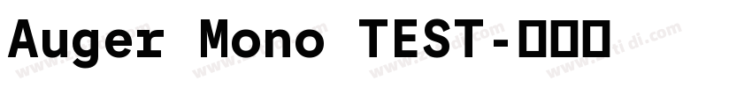 Auger Mono TEST字体转换